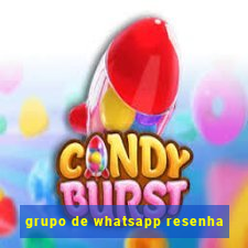 grupo de whatsapp resenha